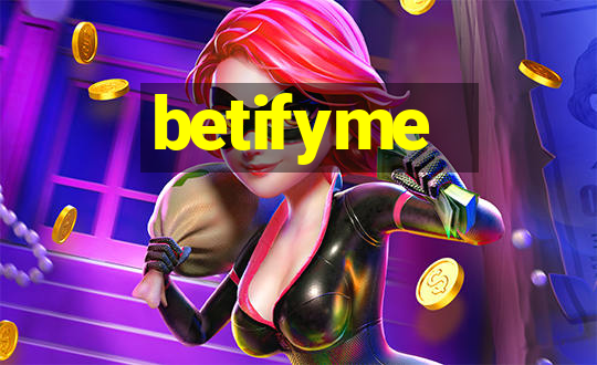 betifyme