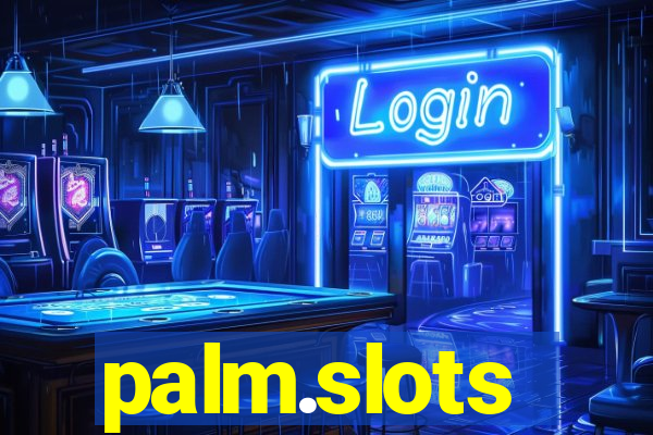 palm.slots