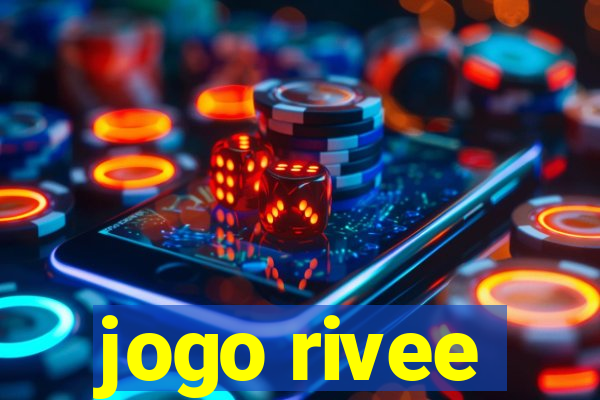 jogo rivee