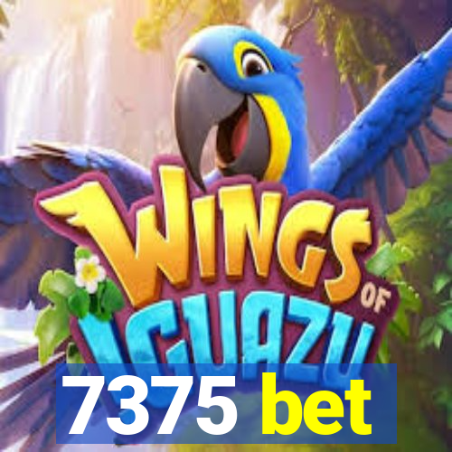 7375 bet