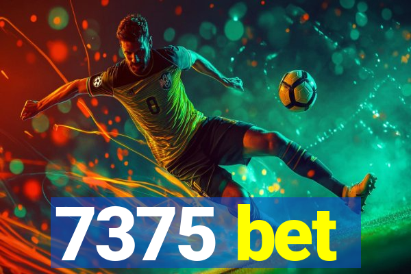 7375 bet