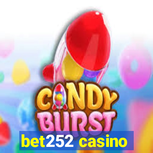 bet252 casino