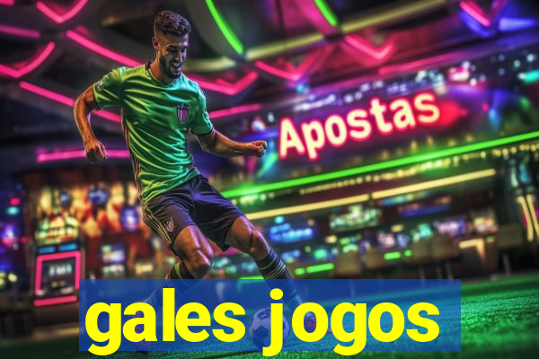 gales jogos