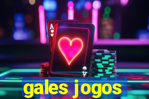 gales jogos