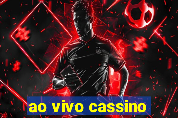 ao vivo cassino