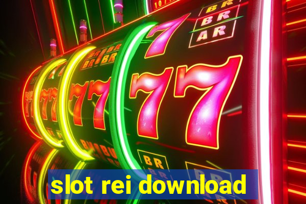 slot rei download