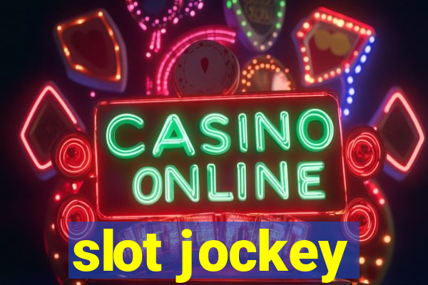 slot jockey