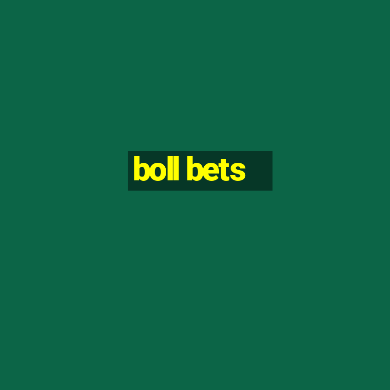 boll bets