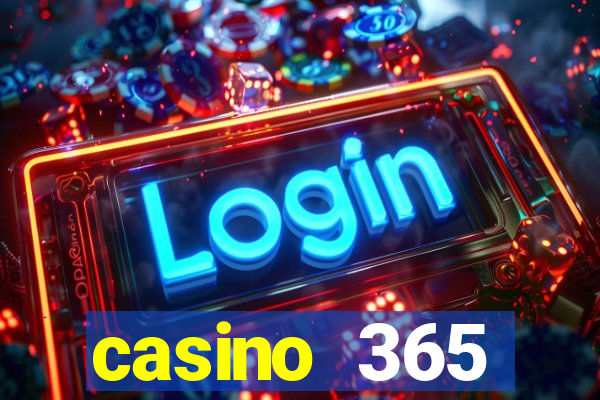 casino 365 online.net casino