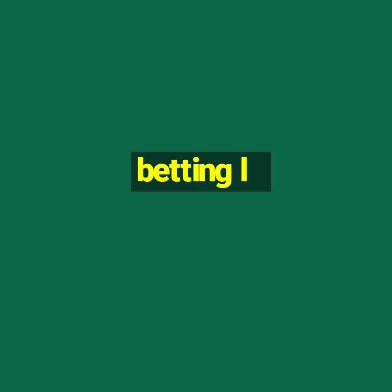 betting l