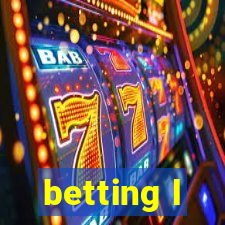 betting l