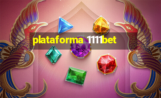 plataforma 1111bet