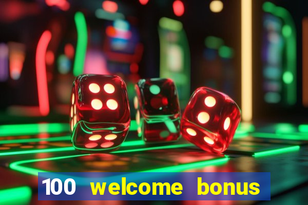 100 welcome bonus casino malaysia