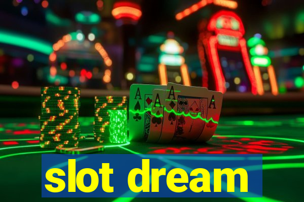 slot dream