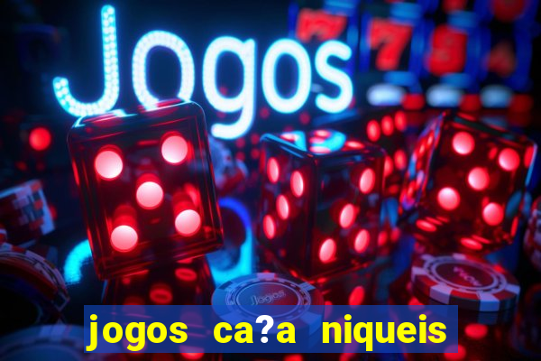 jogos ca?a niqueis gratis online mais recentes