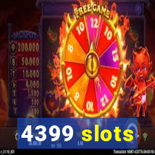 4399 slots