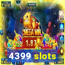 4399 slots