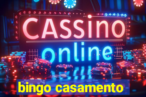 bingo casamento