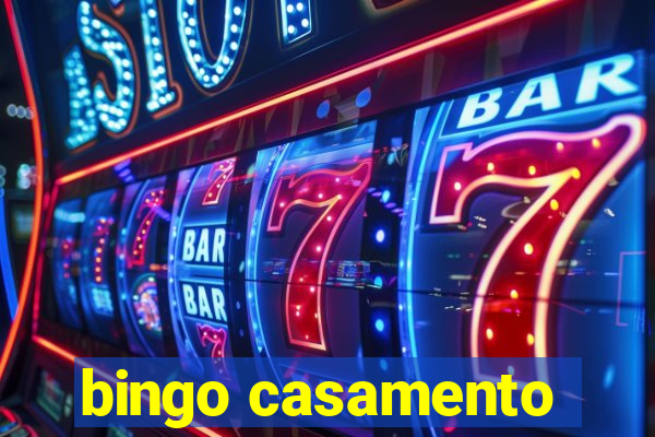 bingo casamento