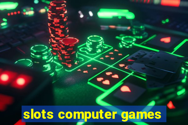 slots computer games