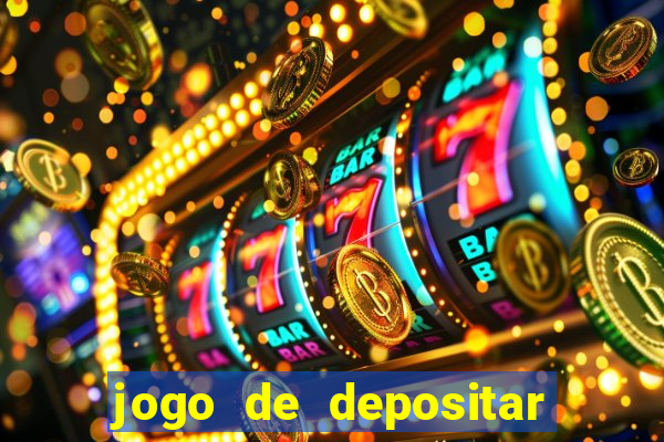 jogo de depositar 1 real