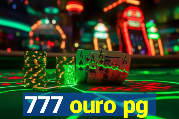 777 ouro pg