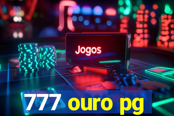 777 ouro pg