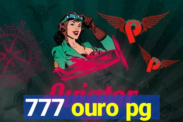 777 ouro pg