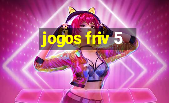 jogos friv 5