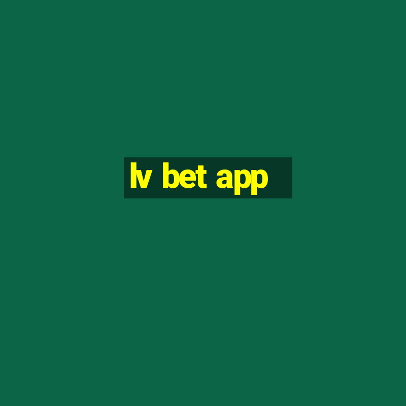 lv bet app