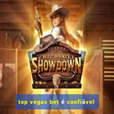 top vegas bet é confiável