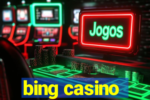 bing casino