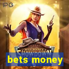 bets money