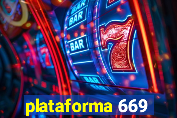 plataforma 669