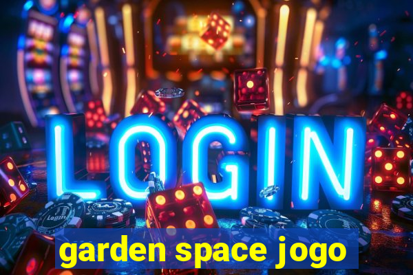 garden space jogo