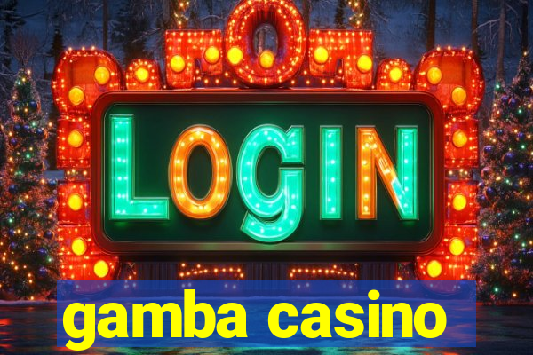 gamba casino