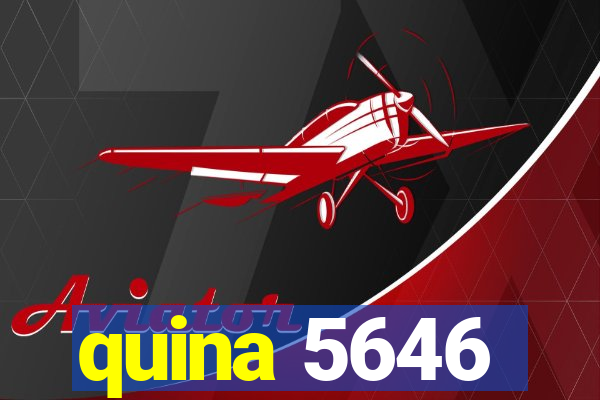 quina 5646