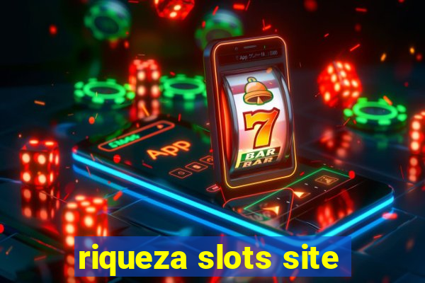 riqueza slots site