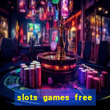 slots games free win real money no deposit