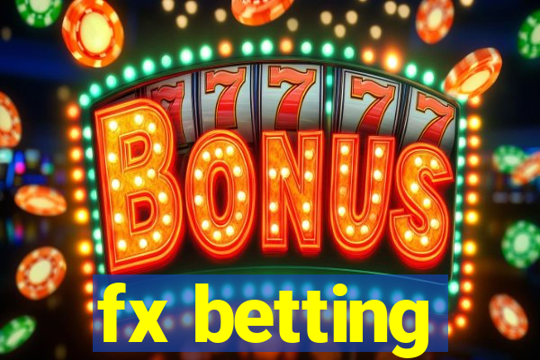 fx betting