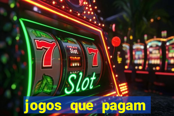 jogos que pagam para jogar de verdade