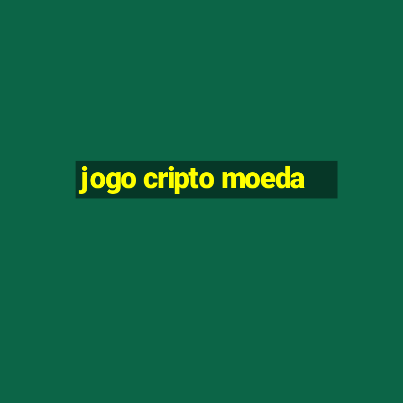 jogo cripto moeda