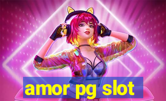 amor pg slot