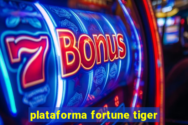 plataforma fortune tiger