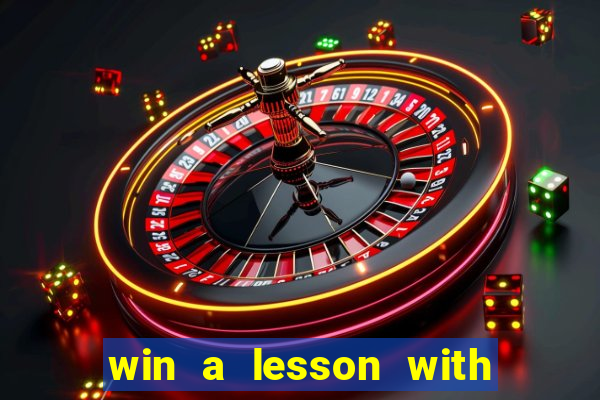 win a lesson with karl morris