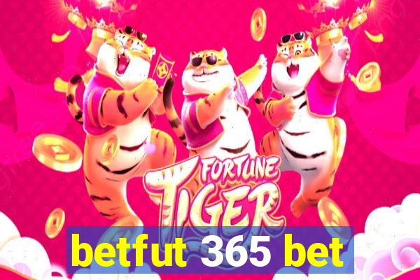 betfut 365 bet