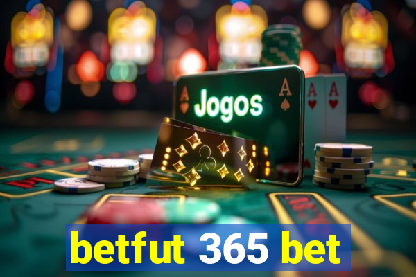 betfut 365 bet