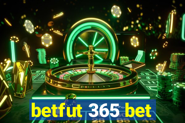 betfut 365 bet