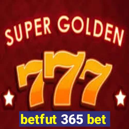 betfut 365 bet