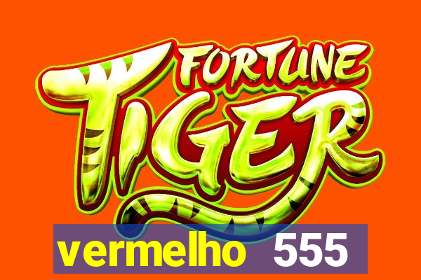 vermelho 555 plataforma de jogos